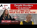 Delphi Docs: The Lazy Judge Rule: Could This Get Gull DQ'd? (IN v Richard Allen)