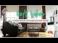 LOFT VIBES: LIVING ROOM, KITCHEN & PLANT NOOK GOALS