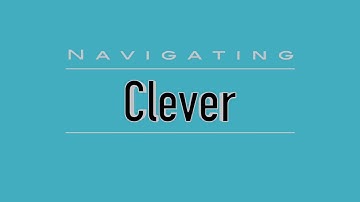 Navigating Clever