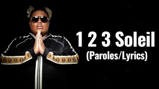 1, 2, 3 Soleil  -  Naza ft  Keblack (Paroles/Lyrics)