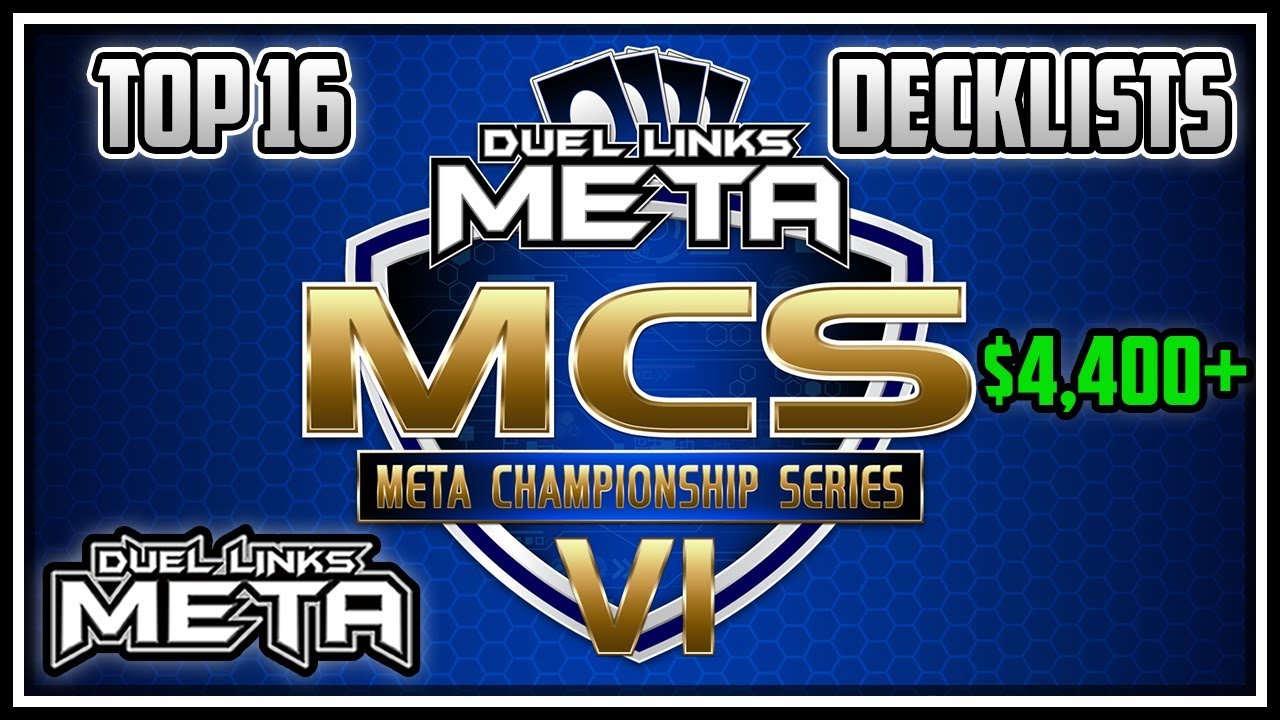 Top 16 DECKLISTS: MCS VI $4,400+ [Yu-Gi-Oh! Duel Links]
