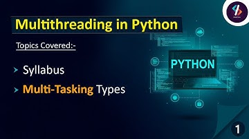 Multithreading in Python -01 | Advanced Python Tutorial | Types of Multi Tasking