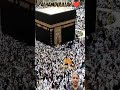 kaba Sharif ka tawaf 🕋❤️labbaik Allah Humma labbaik #short #youtubeshorts