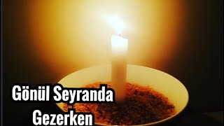 Murat Ateş - Gönül Seyranda Gezerken Resimi