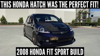 WHY THIS HONDA HATCH WAS THE PERFECT FIT FOR HIM | 2008 Honda Fit Sport Build @dat_taro_fit