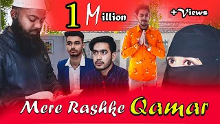 Mere Rashke Qamar | Hindu-Muslim Love Story | Rahat Fateh Ali Khan | New Version Song | AMIT MISHRA