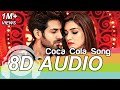 COCA COLA Song 8D Audio - Luka Chuppi (Kartik Aaryan | Kriti Sanon | Tony Kakkar | Neha Kakkar)