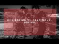 Mma boxing vs traditional boxing  7 boxing movement patterns
