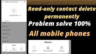 How to permanently delete read-only contacts | WhatsApp contacts | 100% working method for all mo...