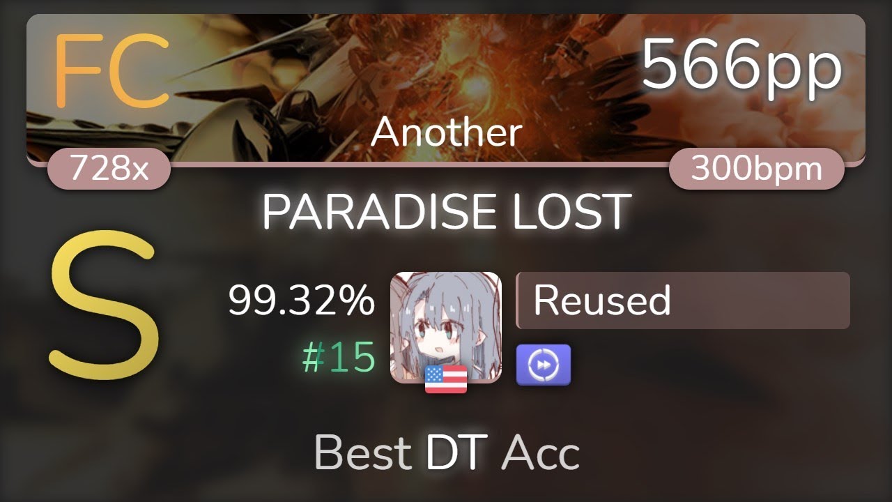 Reused | Ryu* Vs. L.E.D.-G - PARADISE LOST [Another] +DT 99.32% {#15 566pp FC} - osu!
