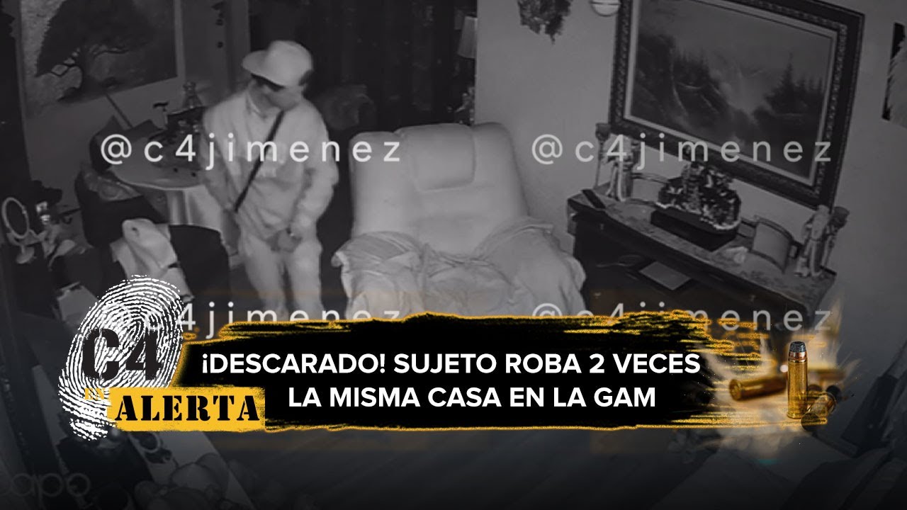 ¡Se llevó hasta el refresco! Hombre se mete 2 veces a robar una misma casa en la GAM, CdMx