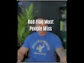 Red Flag Most People Miss