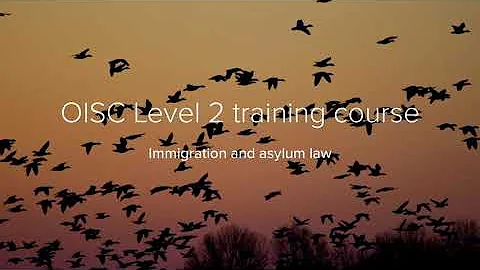 OISC Level 2 Online Immigration Law Training Course