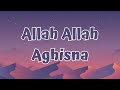Allah Allah Aghisna الله الله أغثنا - Nazwa Maulidia (Lirik)