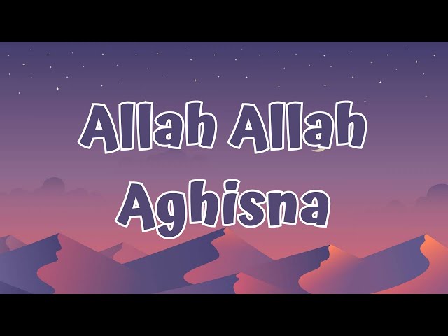 Allah Allah Aghisna الله الله أغثنا - Nazwa Maulidia (Lirik) class=