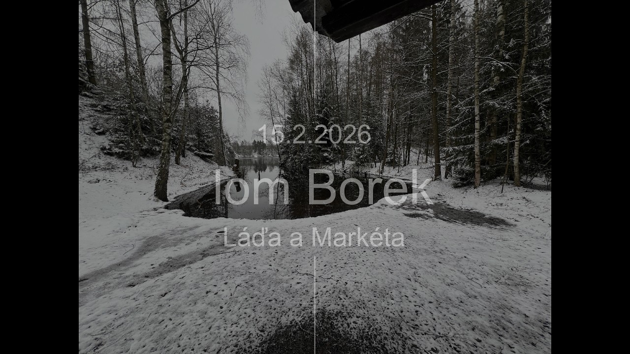 lom Borek 15.2.2026