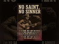 🤠 No Saint, No Sinner - Link in bio