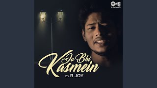 Jo Bhi Kasmein Cover By R Joy
