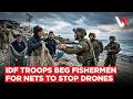 "Dizzy" Israeli Troops Easy Prey For Hezbollah Drones? "Ashamed" IDF Scrambles Fishing Nets | VERTEX