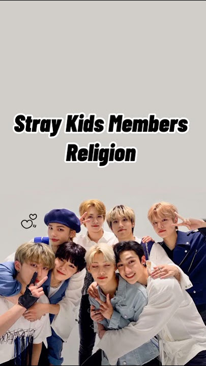 Stray Kids Members Religion #kpop #shorts #straykids
