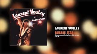 LAURENT VOULZY - Bubble Star