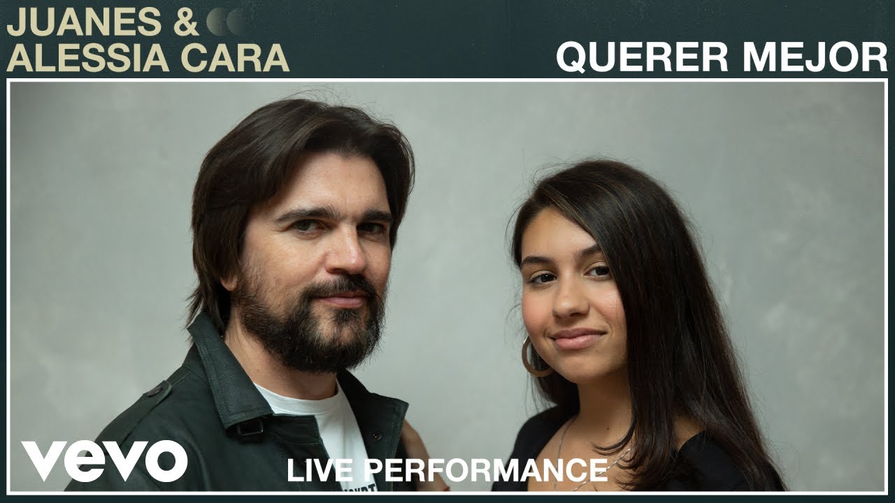 Juanes, Alessia Cara "Querer Mejor" Live Performance Vevo (Live