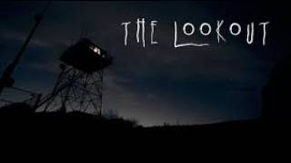 The Lookout!!! (Short Horror!!!)