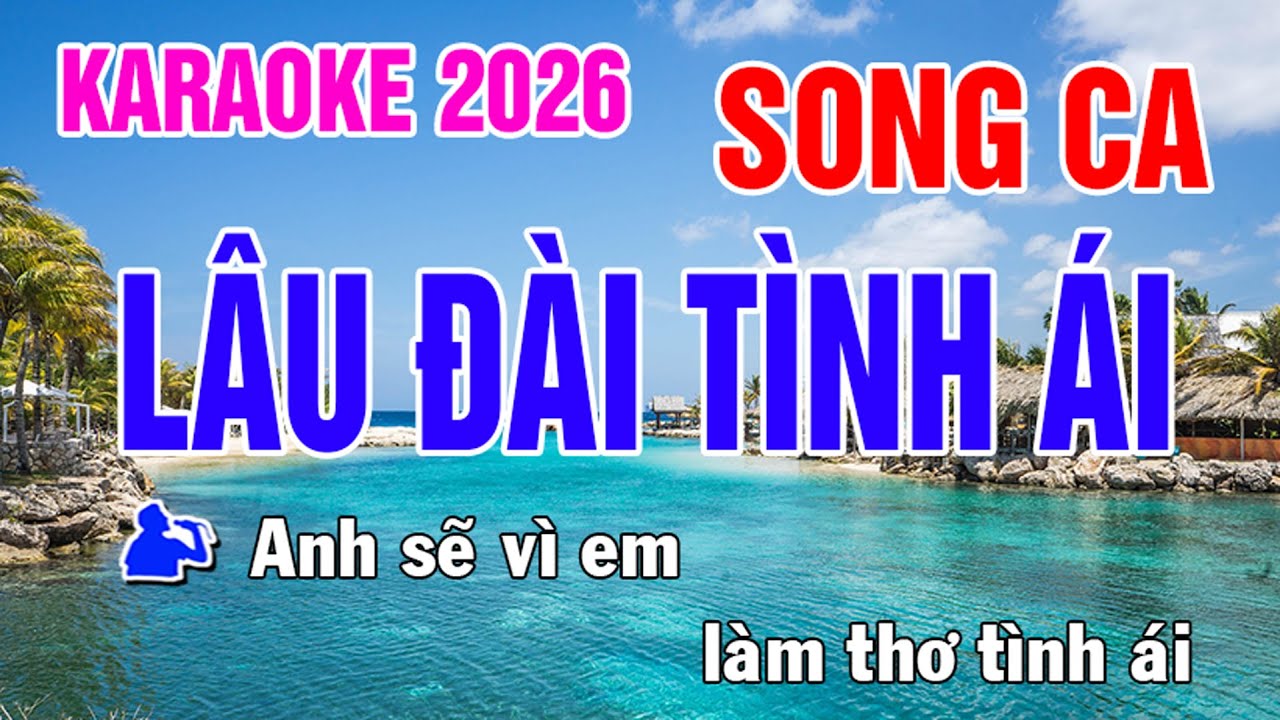 Lâu Đài Tình Ái Karaoke Song Ca Nhạc Sống - Beat Mới 2026 - Nhật Nguyễn