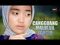 Silva Hayati - Cangguang Malulua Tangih (Official Music Video)