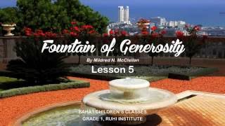 Fountain of Generosity - Lesson 5 - Ruhi Children's Classes - Grade 1