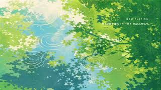 Memories in the Hallway【走廊上的回憶】 - 廊下に残る記憶｜Nostalgic Piano Lo-fi for Quiet Memories