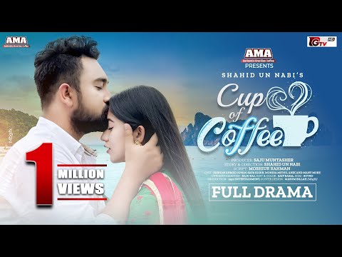 Cup Of Coffee | কাপ অফ কফি | Full Drama | Farhan Ahmed Jovan | Safa Kabir | Bangla New Natok 2025