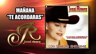 MAÑANA "Te Acordaras" "Jenni Rivera" | Las Malandrinas | Disco jenny rivera