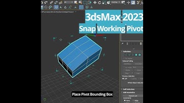 3dsMax 2023 - Snap Working Pivot
