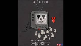 ESPIONAJE   DJ LEO RMX DosMil20