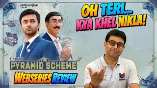 THE PYRAMID SCHEME Review | TVF’s New Scam Series | Prime Video | By Chadha
