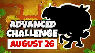 BTD6 Advanced Challenge | Pick A Tower To Win | August 26, 2023