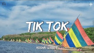 Tik Tok - Kesha [Lyrics] Resimi