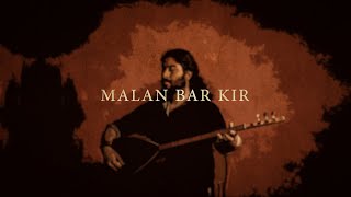 Malan Bar Kir - Kurdish Song Resimi