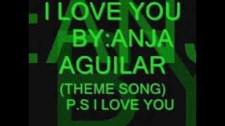 i love you by:anja aguilar (with lyrics)