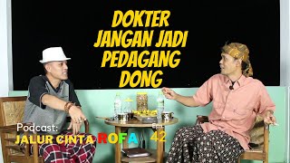 Download Lagu Doctor: Between Profession and Social Work - Jalur Cinta Rofa Podcast Ep 42 Download Lagu Doctor: Between Profession and Social Work - Jalur Cinta Rofa Podcast Ep 42