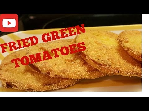 SOUTHERN FRIED GREEN TOMATOES (My Trip to Farmer's Market )