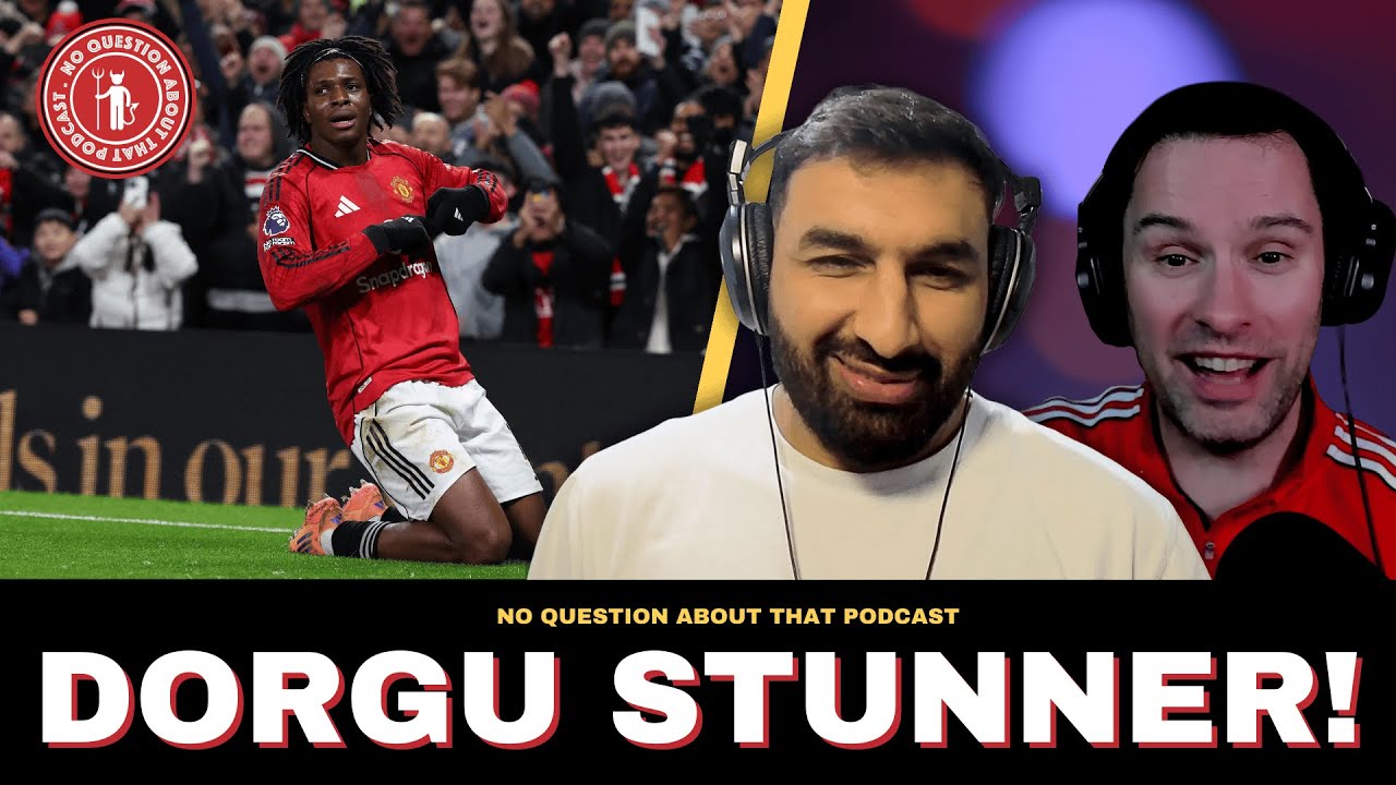 United 1-0 Newcastle // Patrick Dorgu Stunner // NQAT Podcast