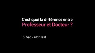 Différence entre docteur et professeur