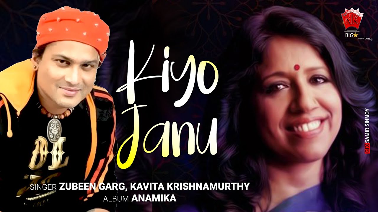 Kiyo Janu  Lyrical Video  Zubeen Garg  Kavita Krishnamurthi  Anamika  Assamese Modern Song