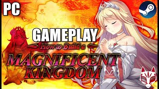 How to Build a Magnificent Kingdom - Gameplay PC [KAGURA GAMES] #HowtoBuildaMagnificentKingdom