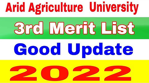 Arid Agriculture University Rawalpindi 3rd Merit List Announced 2022 BS Programs|Smart Admissions