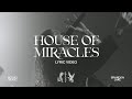 House of miracles live  brandon lake  lyric