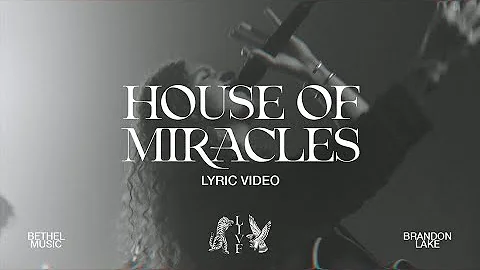House of Miracles (Live) - Brandon Lake | Lyric Vi...