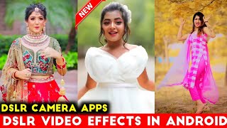 DSLR Camera Video Effect In Android | Best DSLR Camera Apps | Iphone Video Effect In Android screenshot 5